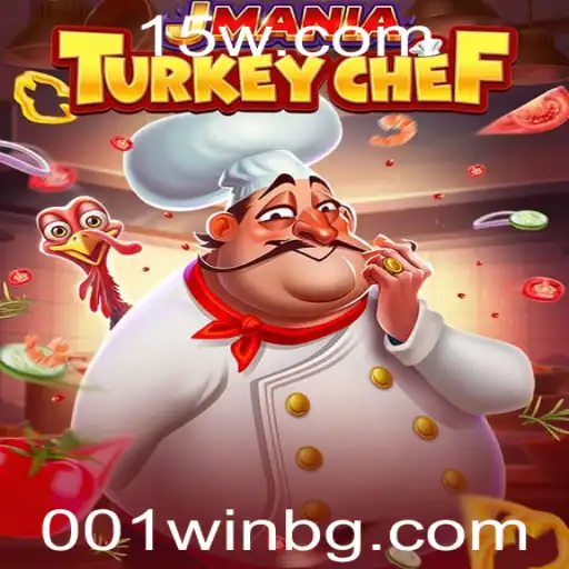 Descubra a Diversão do Jogo JManiaTurkeyChef com a Palavra-Chave 001win